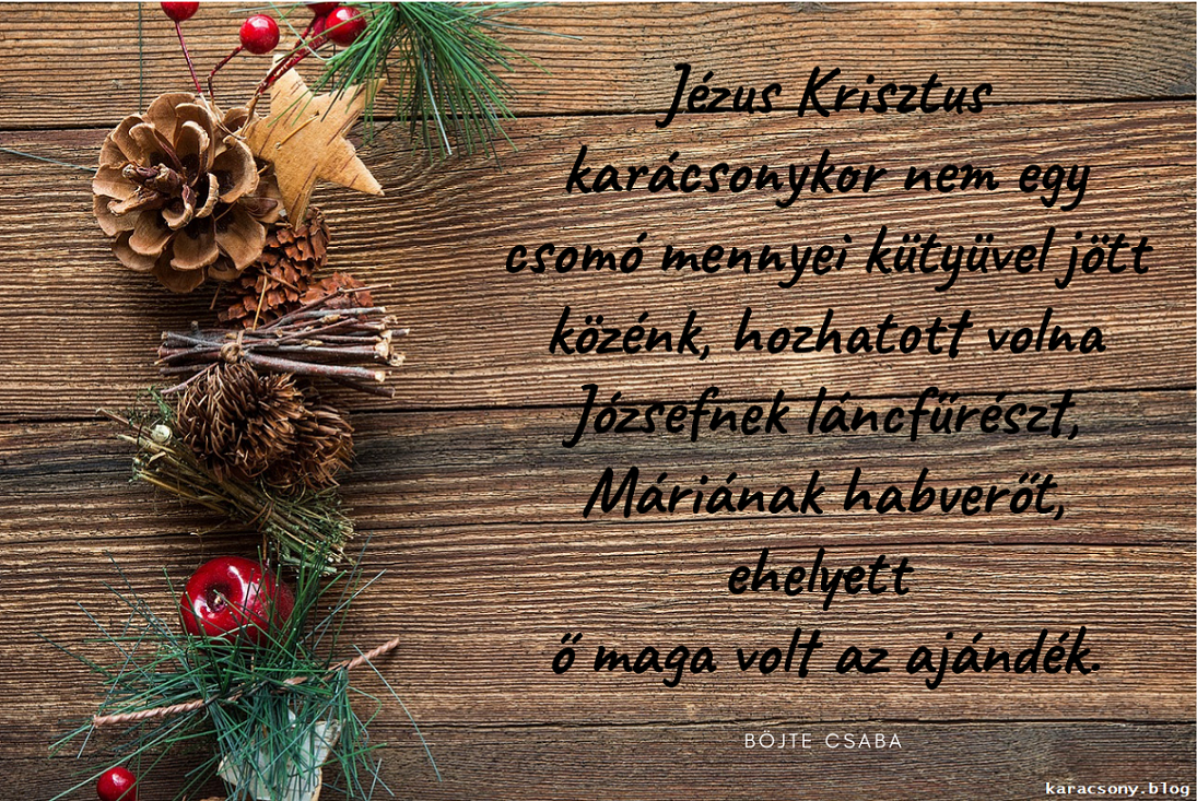 Böjte Csaba karácsonyi idézet